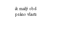Takhle m vypadat ostihnut element